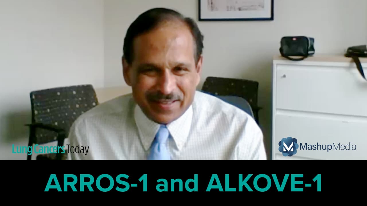 ARROS-1 and ALKOVE-1: Dr. Gadgeel Shares Insights on ESMO Data, Next Steps